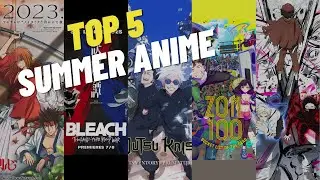 Top 5 Summer Anime 2023