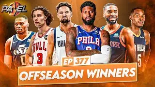 💰Biggest Winners Of The 2024 NBA Offseason🗣 | The Panel