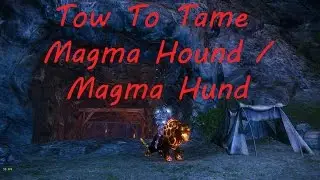 How To Tame /zähmen  Magma Hound / Magma Hund (Deutsch)