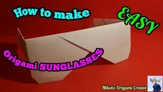 HOW TO MAKE ORIGAMI SUNGLASSES !