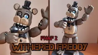 WITHERED FREDDY / FNAF / CLAY / PLASTILINA