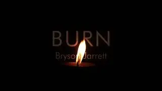 Bryson Jarrett - Burn