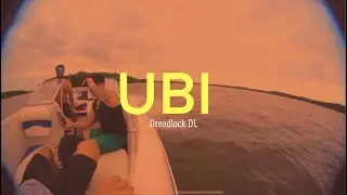Dreadlock DL - UBI (Visualizer)