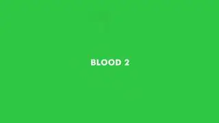Free Green Screen - Bullet Hit Body Blood Effect
