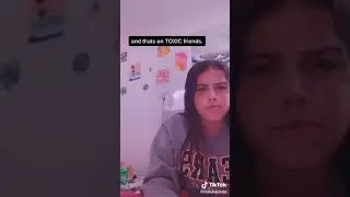 and that's on TOXIC friends