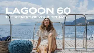 Lagoon 60, the scenery of your dreams