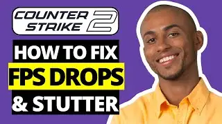 How To Fix FPS Drops & Stuttering in CS2 - Counter Strike 2