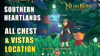 Southern Heartlands Chest and Vistas - Ni no Kuni Cross Worlds | Tips and Guide