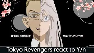 Tokyo Revengers react to Y/n [ay: Hanma and Kisaki's best friend]