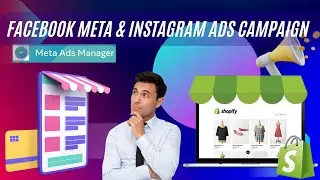 Setup Facebook Meta and Instagram Ads Campaign For Shopify Dropshipping Store or eCommerce Website