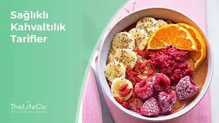 Sağlıklı Kahvaltılık Tarifler