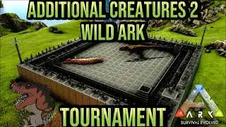 1vs1 TOURNAMENT ARK ADDITIONAL CREATURES 2 WILD ARK 🦖