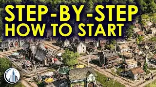 How To Start In Anno 1800 | Ultimate Beginners Guide for 2026