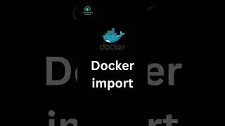 Docker import  command | How to import a offline docker tarball image 