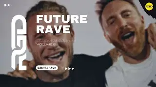 Future Rave Sample Pack V6 - Essential Sounds | Samples, Melodic Loops, Vocals & Presets