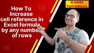 How to Increment Excel cell reference by any number