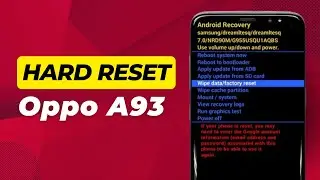 Hard Reset Oppo A93 (Quick & Easy)