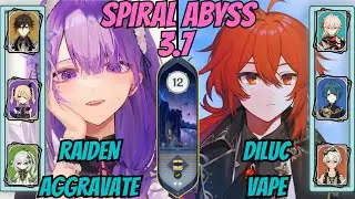 Raiden + Nahida Aggravate / Diluc Vape Spiral Abyss 3.7 Floor 12 Genshin Impact