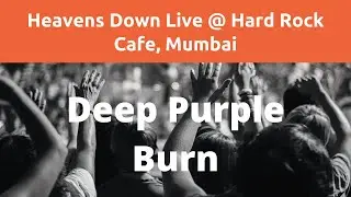 Manjit Joseph I Heavens Down I Deep Purple I Burn I Cover