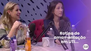 Rotina de amamentação em UTI...