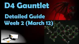 D4 - Gauntlet Week 2 - Detailed Map/Point Guide - Easy 500k+ Route for the Average Person