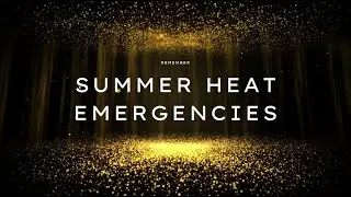 Summer Heat Emergencies