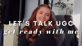 Let's Talk UGC | Chatty Get Ready With Me | where to find jobs, how much I earn, pros/cons, uk