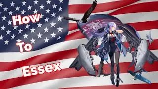 How To Essex (+Giveaway) | Azur Lane