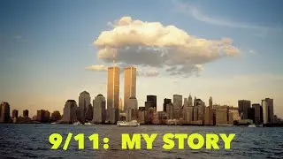 9:11: My Story