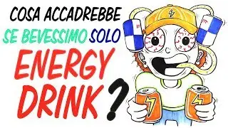 Le conseguenze sul corpo e la mente degli ENERGY DRINK