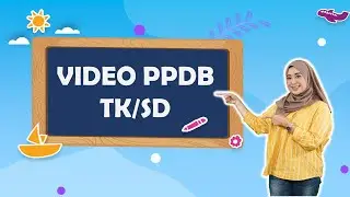 Video PPDB TK dan SD