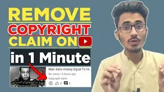 How To Remove CopyRight Claim On YouTube | CopyRight Claim Kaise Hataye