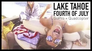 The Fourth of July in Lake Tahoe