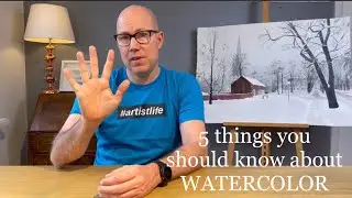 5 things you should know about watercolor