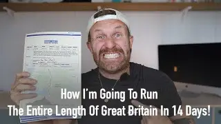 How I'm Going To Run The Length Of GB In 14 Days Or Less