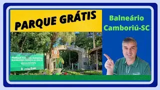 🇧🇨 BALNEÁRIO CAMBORIÚ – SC - PARQUE ECOLÓGICO