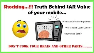What is SAR Value Explained?-Will Mobiles Cause Cancer?-How to Be Safe?