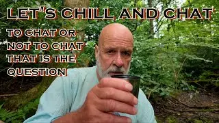 Let's Chill and Chat | to chat or not to chat, that is the question