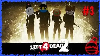 Мрачный цирк и проклятое болото - Left 4 Dead 2 - Прохождение #3