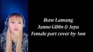 IKAW LAMANG (duet) Janno Gibbs & Jaya | KARAOKE FEMALE PART ONLY