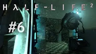 Half-Life 2 // Отбиваемся от комбайнов #6