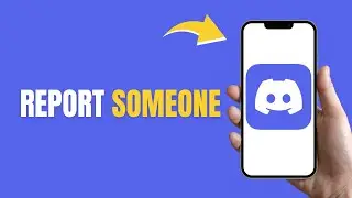 How to Report Someone on Discord