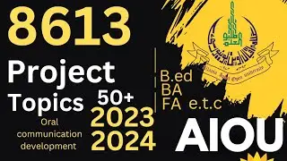 8613 project topics | 8613 oral communication development topics | B.ed 8613 projects topics | 8613