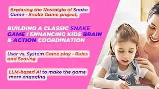 Classic Snake Game Revamp for Kids: Fun, Skill-Building, and Friendly Competition!