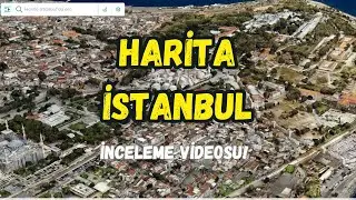 Harita istanbul uygulaması inceleme I 3 Boyutlu bina ve tarihi fotoğraflar
