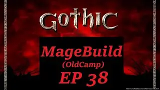 38 Gothic 1 - Way into the Sleeper's Temple PART 3