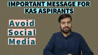 Important Message For JKAS 2024 Aspirants| Avoid Distractions|Stay Focused, and Don't Waste Time|