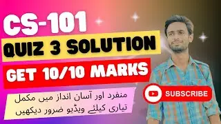 CS101 QUIZ 3 SOLUTION 2023 || CS101 QUIZ 3 SOLUTION