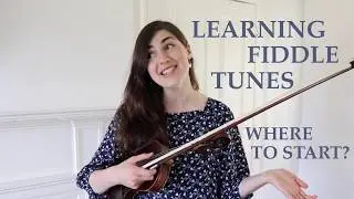 How to LEARN A FIDDLE TUNE ✨ Methods, tips, & tricks