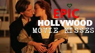 The Best Movie Kiss Chain (OVER 150+ KISSES IN THE CHAIN)